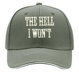 The Hell I Won't Vintage Distressed Wall Art Baseball Cap