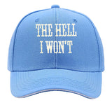 The Hell I Won't Vintage Distressed Wall Art Baseball Cap