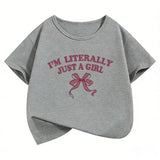 I'm Literally Just A Girl Bow T-shirt Girls Kids Casual Top Tee