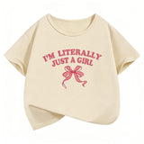 I'm Literally Just A Girl Bow T-shirt Girls Kids Casual Top Tee