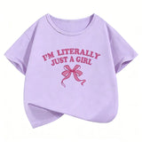 I'm Literally Just A Girl Bow T-shirt Girls Kids Casual Top Tee