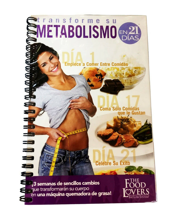 The Food Lovers Fat Loss System 21 Day Metabolism Makeover in Spanish