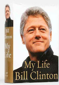 My Life by Bill Clinton- Book-2004